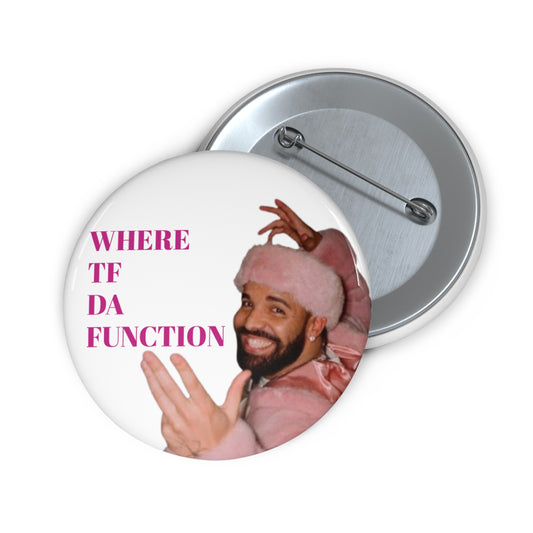 We Love A Function Game Day Pin