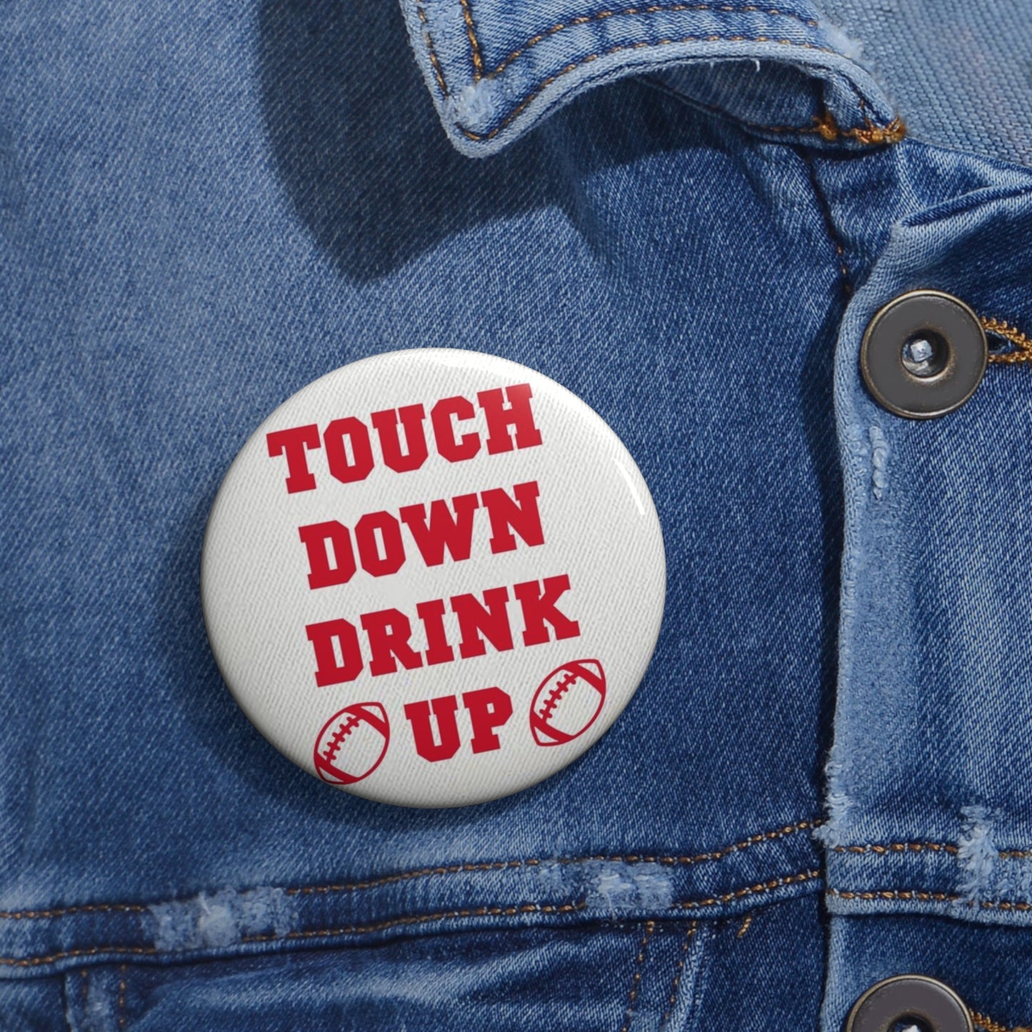 Pour me a Drink Game Day Button
